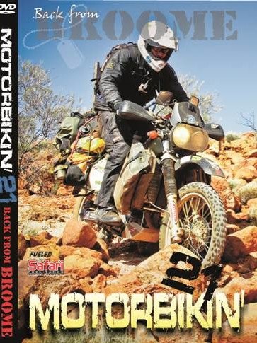 MOTORBIKIN 21 - BACK FROM BROOME